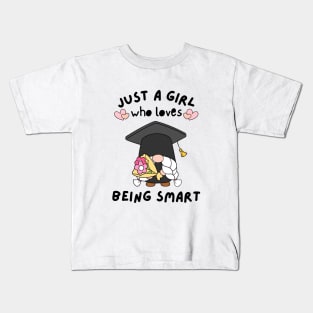 Just A Girl Who Loves Being Smart Kids T-Shirt